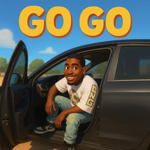 Go Go by FMBLONGMONEY