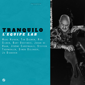Tranquilo by L'Equipe Lab