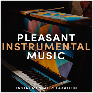 Pleasant Instrumental Music