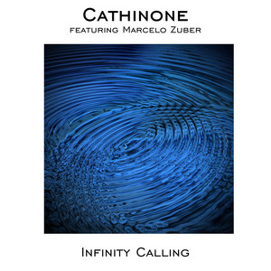 Cathinone - Infinity Calling (feat. Marcelo Zuber)