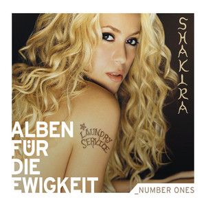 Laundry Service (Alben für die Ewigkeit) - Album by Shakira | Spotify