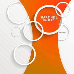 Dalhi - Original Mix by Martine L