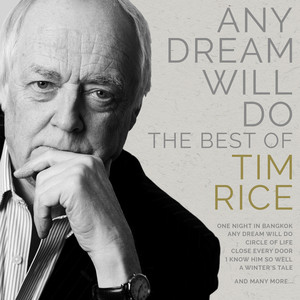 Any Dream Will Do' - The Best Of Tim Rice album