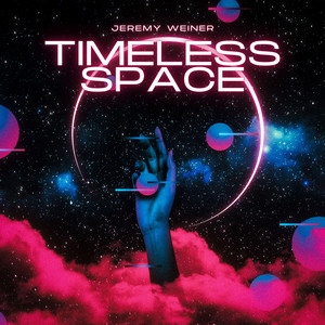 Timeless Space by Jeremy Weiner