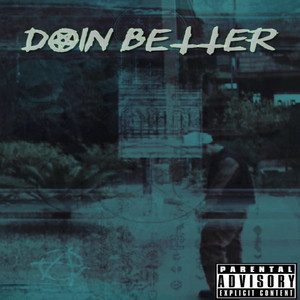 DOIN BETTER by 808 Corari