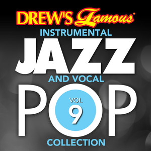 Drew's Famous Instrumental Jazz And Vocal Pop Collection (Vol. 9) album