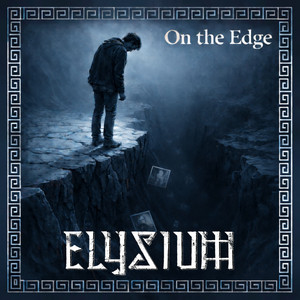 On the Edge by Elysium
