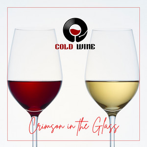 Crimson in the Glass by Cold Wine