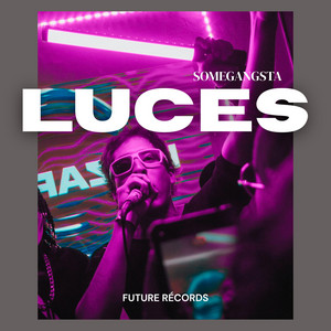Luces by SomeGangsta