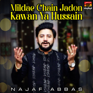 Mildae Chain Jadon Kawan Ya Hussain