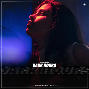Dark Hours by Ahmet Çeğil