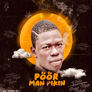 TF Pablo - Poor Man Pikin