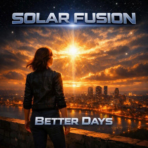 Better Days by Solar Fusion