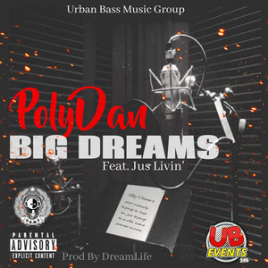 Big Dreams by PolyDan