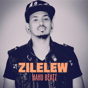 Hahu Beatz - ZILELEW