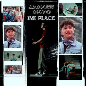 Jamarr & MAYO - IMI PLACE