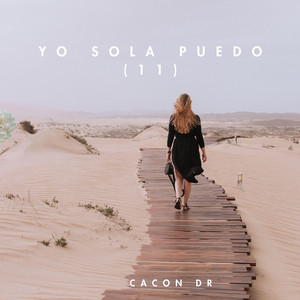 Yo Sola Puedo (11) by Cacon Dr