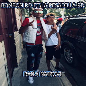 Baila Nairovi by Bombón RD, La Pesadilla RD