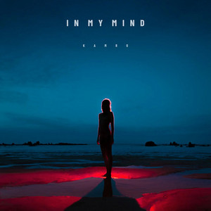 In My Mind by Kamro