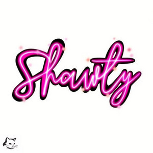 Shawty