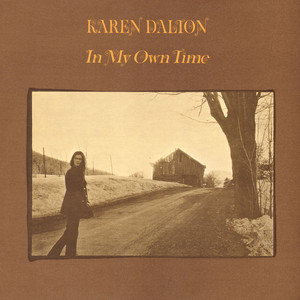In My Own Time - Album by Karen Dalton | Spotify