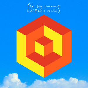 album cover: The Big Romance (Kittser's Version)