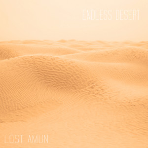 Endless Desert by Lost Amun
