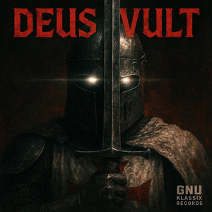 Deus Vult by Gnu Klassix