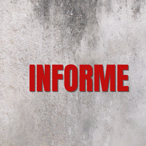 INFORME by becurete