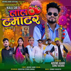 LAL Tamatar PT 3 by Arvind Ahari, Sonu Katara