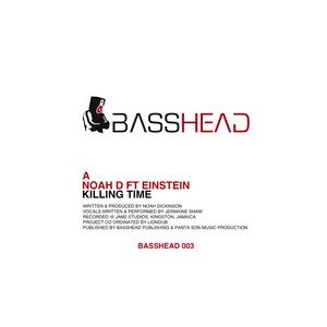 Killing Time (feat. Einstein) - Original Mix by Noah D, Einstein