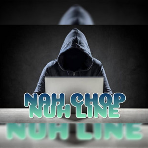 Simeon - Nah Chop Nuh Line
