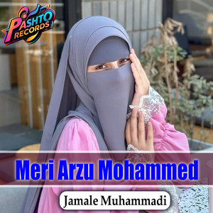 Jamale Muhammadi - Meri Arzu Mohammed