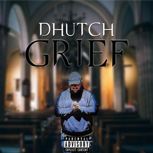 Dhutch - Grief