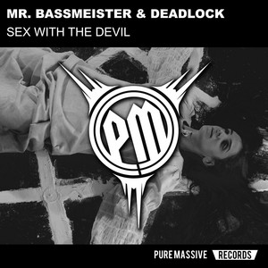 Sex with the Devil by Mr. Bassmeister, Deadlock