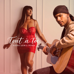 Tout à toi by Naïsha Azor, Tiemdi