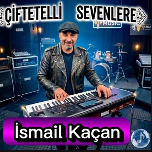Çiftetelli Sevenlere by İsmail Kaçan