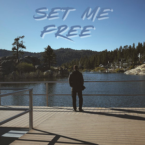SET ME FREE by Don Doulos