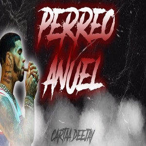Cartaa Deejay - Perreo Anuel (feat. deejay bruno)