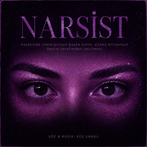 NARSİST by Ece Sangu