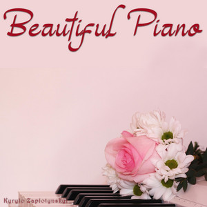 Kyrylo Zaplotynskyi — Beautiful Piano
