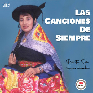 Rosita de Huaribamba - La Rosa y El Clavel