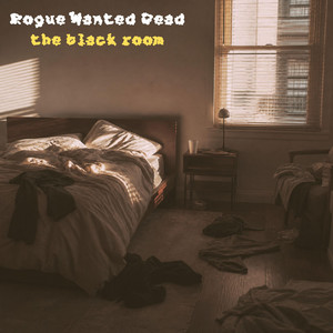 The Black Room by Rogue Wanted Dead
