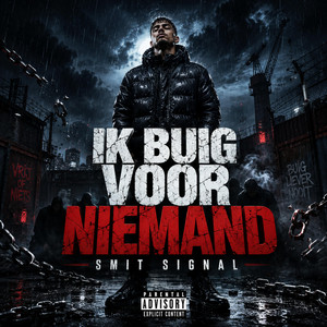 Ik buig voor niemand by Smit Signal