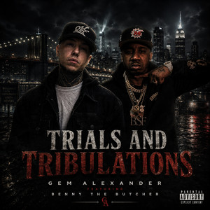 Trials and Tribulations by Gem Alexander, Benny The Butcher