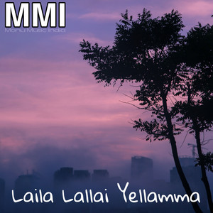 Laila Lallai Yellama - song and lyrics by MMI | Spotify
