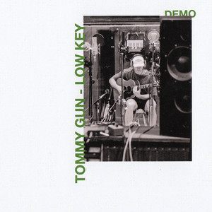 Tommy Gun (Low Key) [demo] [Acoustic]