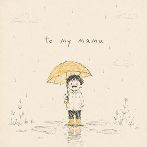to my mama by nearbyblue