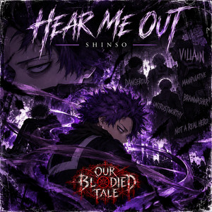 Hear Me Out by Our Bloodied Tale