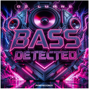 Bass Detected - Extended by DJ Luane